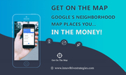  Get On The Google’s Neighborhood Map NOW