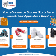 Launch Your eCommerce App in Just 3 Days! | Elite mCommerce